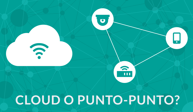 Cloud e punto-punto a confronto. Perché preferire il punto-punto.