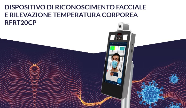 Riconoscimento facciale e rilevazione temperatura corporea